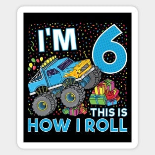 6th Birthday Monster Truck Party Gift 6 Year Old Boy Magnet